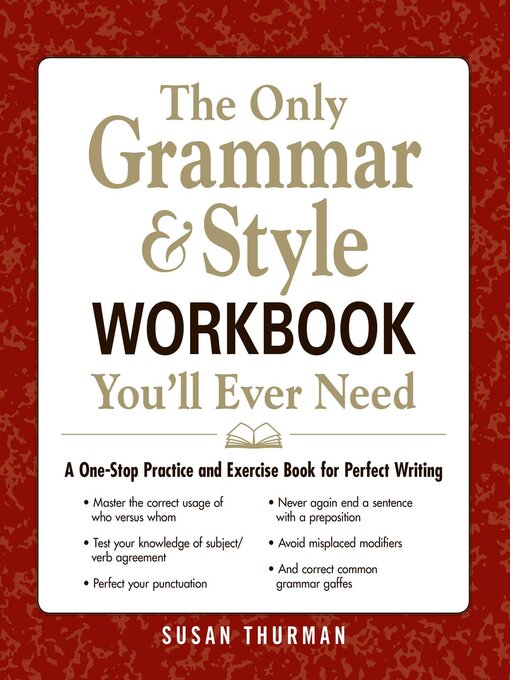 Title details for The Only Grammar & Style Workbook You'll Ever Need by Susan Thurman - Available